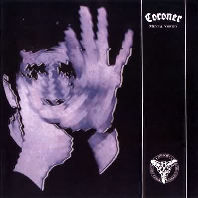 Coroner: "Mental Vortex" – 1991